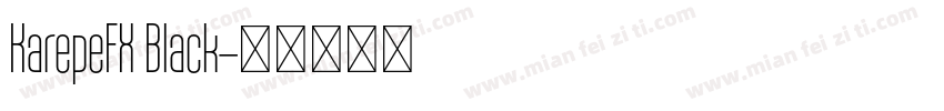 KarepeFX Black字体转换